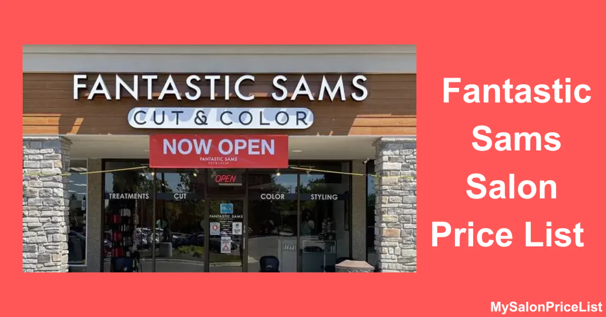 Fantastic Sams Salon Price List