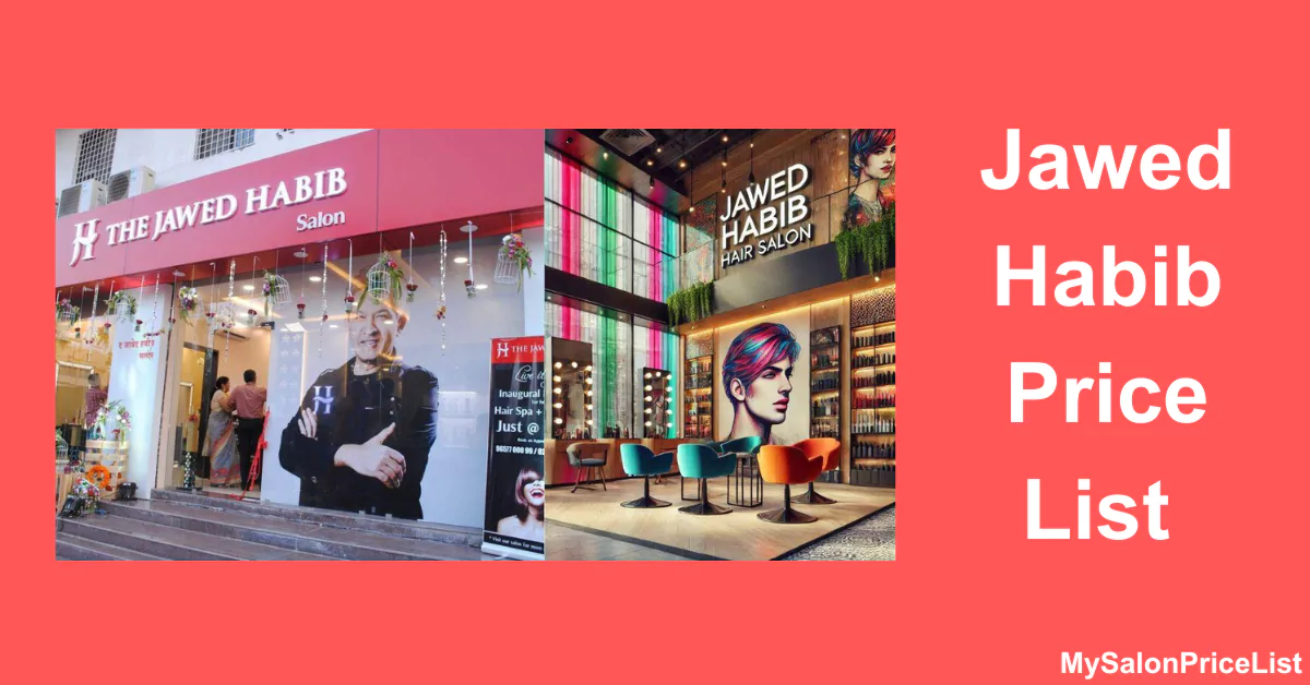 Jawed Habib Price List