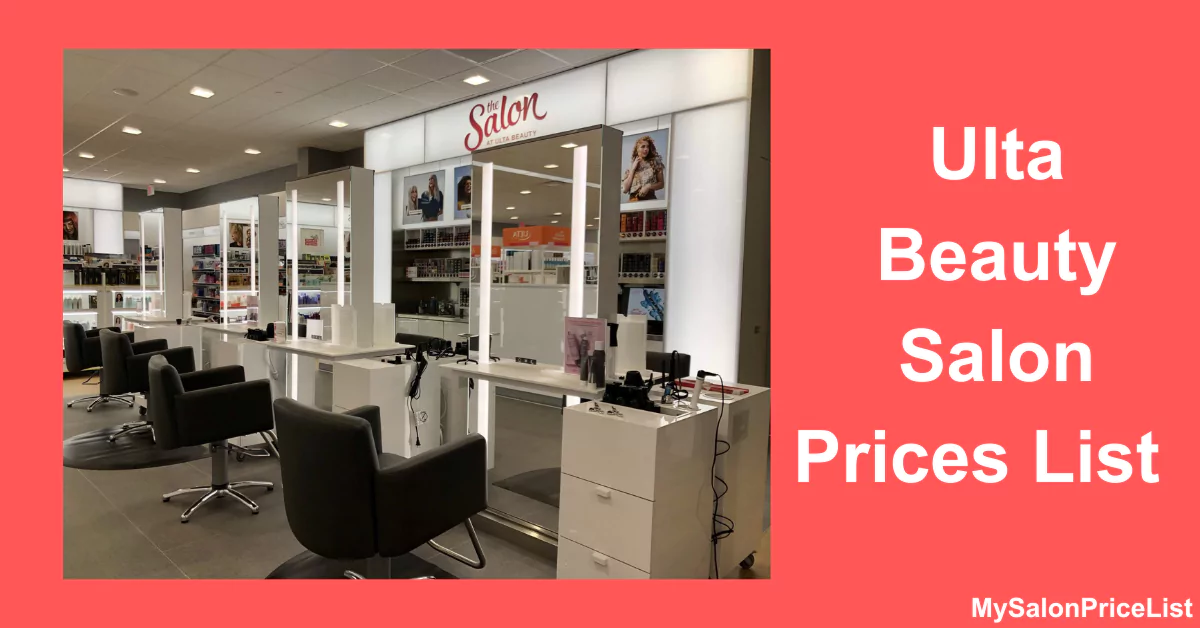Ulta Beauty Salon Prices List