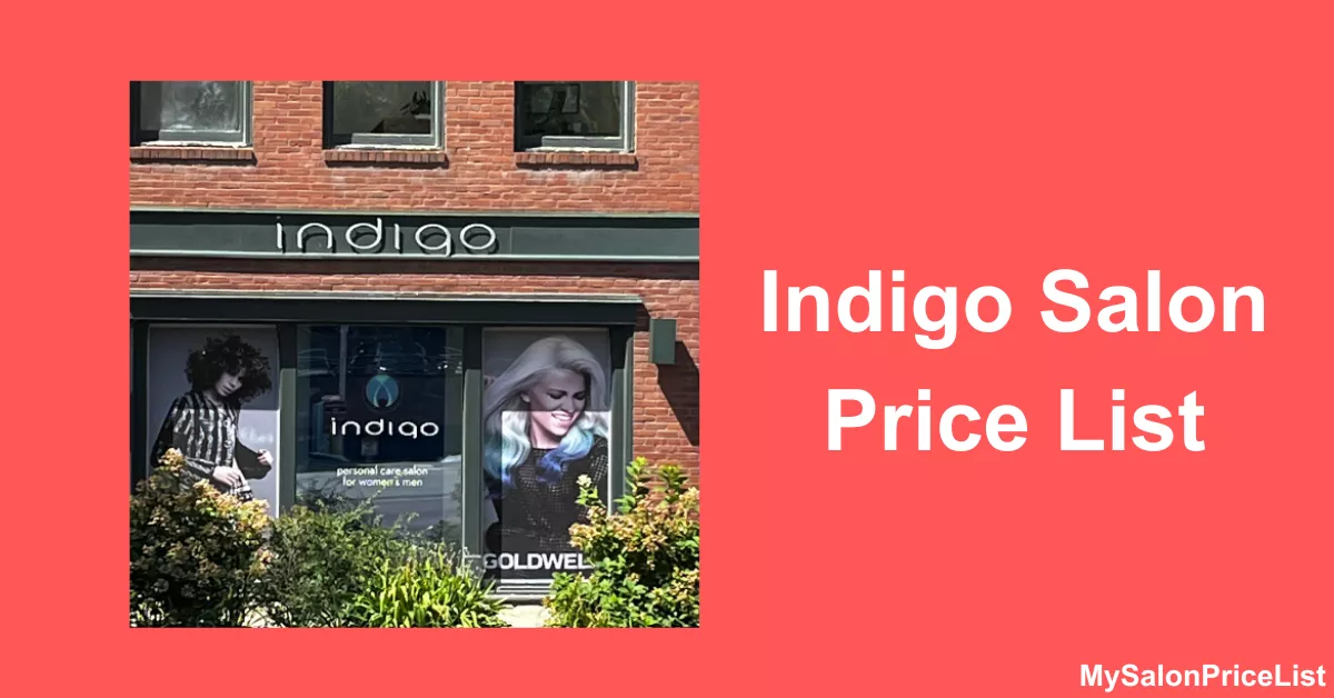 Indigo Salon Price List